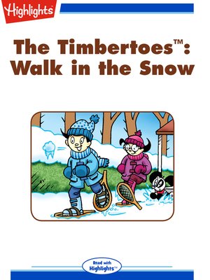 cover image of The Timbertoes: Walk in the Snow
